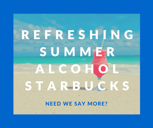 Your Baristas Secret Summer Cocktail Recipes Made using Starbucks Drinks