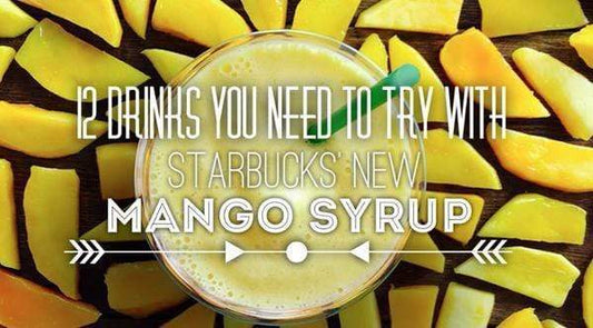 12 Drinks your barista says you need to try with the new Starbucks Mango Flavored Syrup