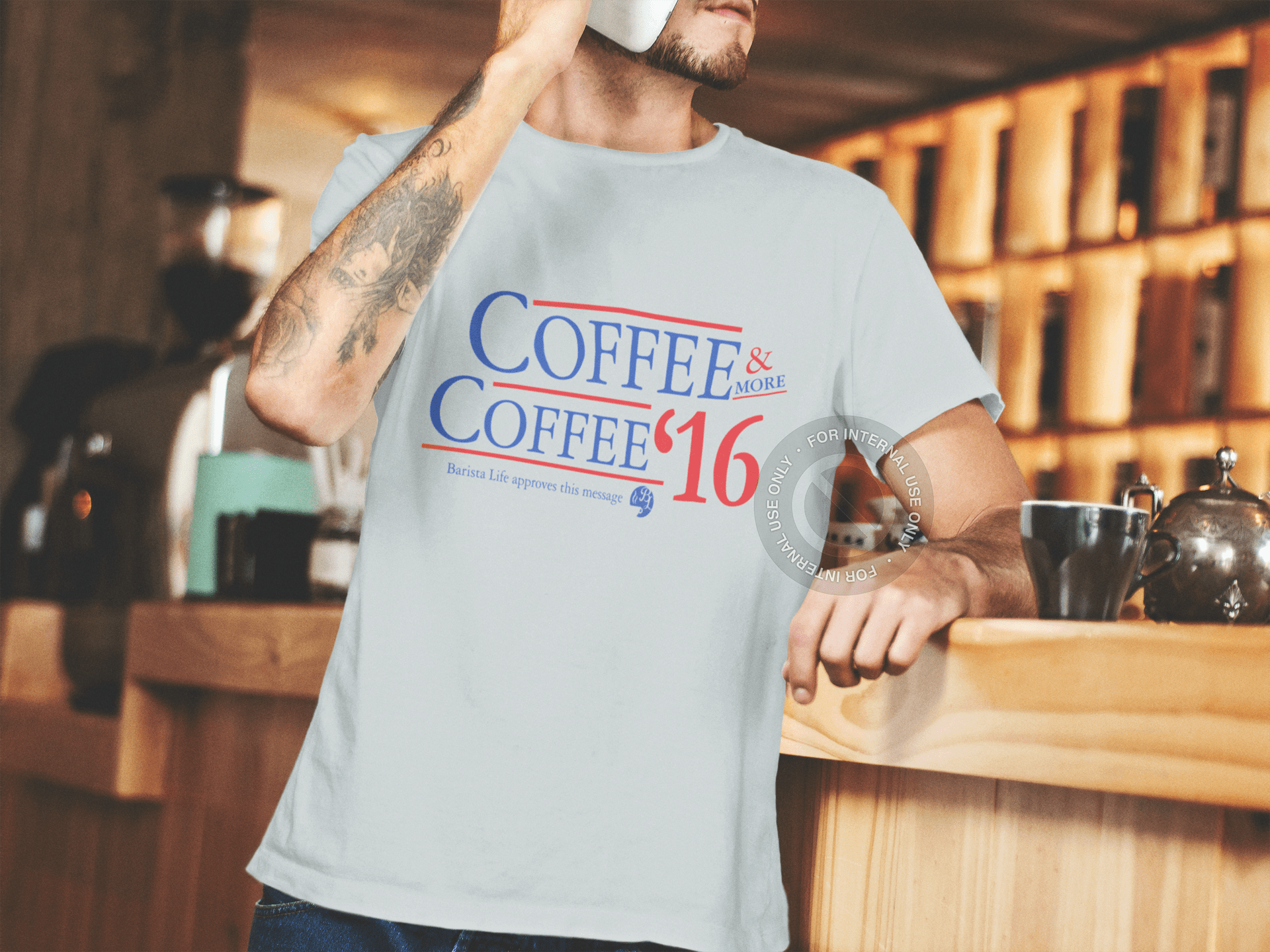 Barista Life Coffee for President Shirt