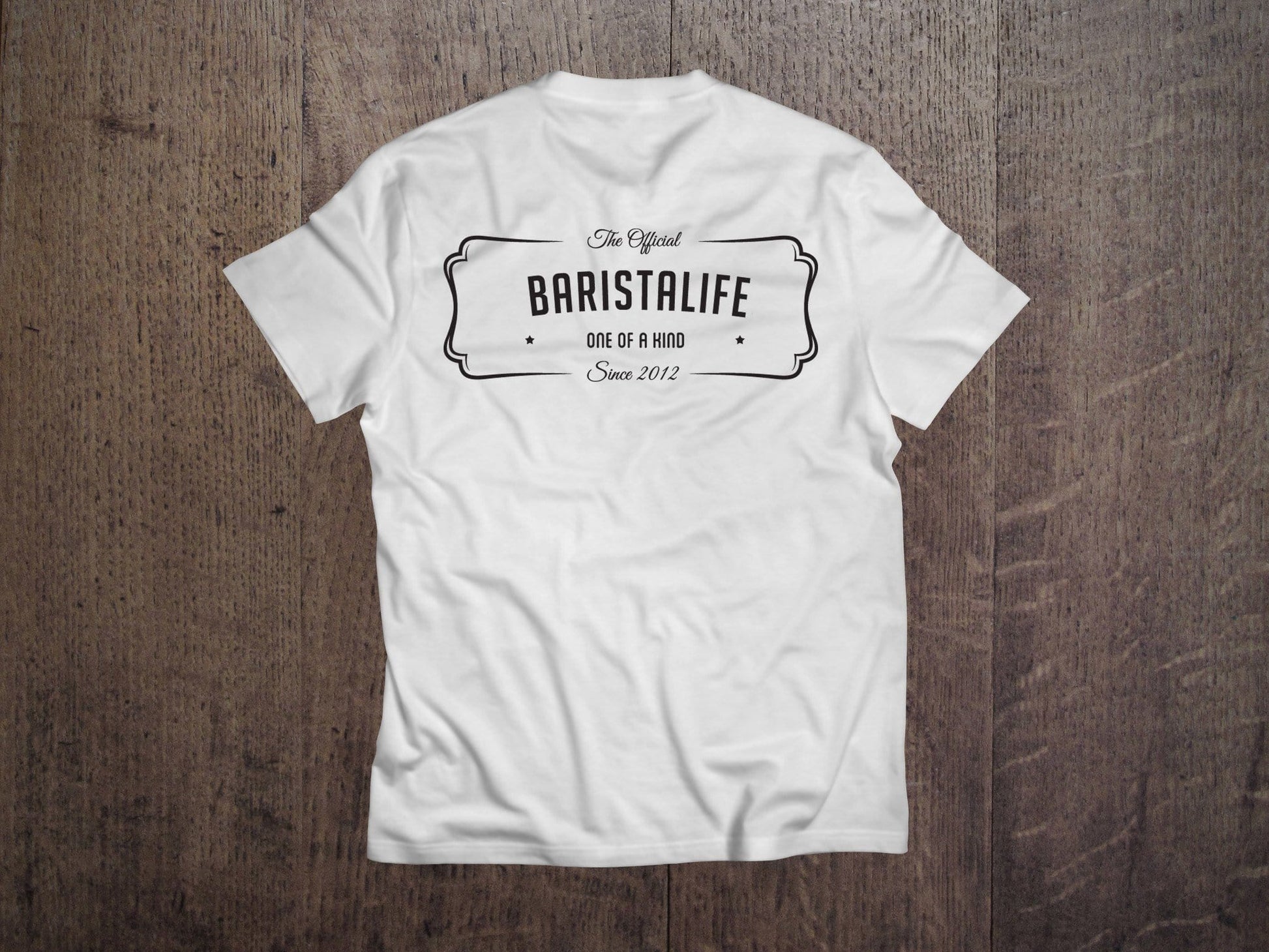 Shirts - 'One Of A Kind' Barista Life Tee